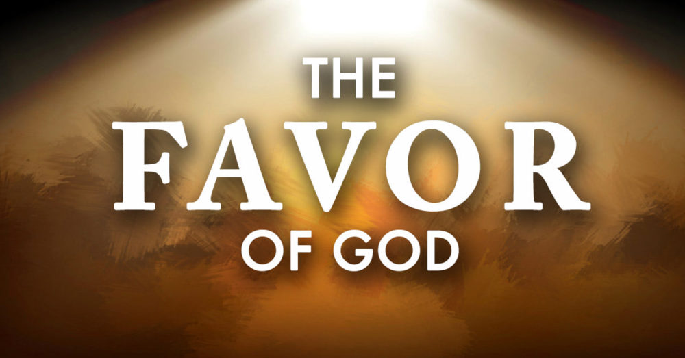 Favor Of God